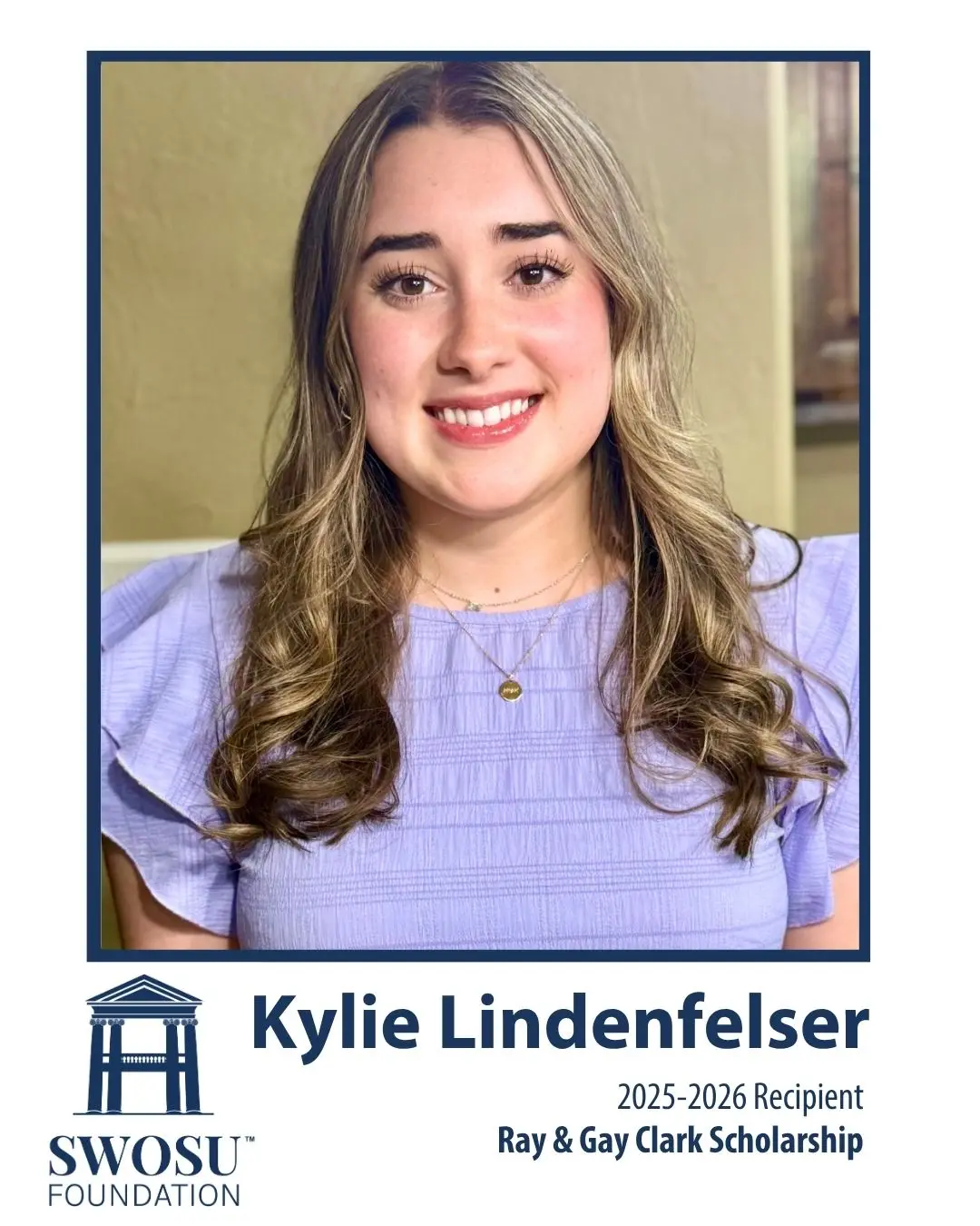 Southwestern Oklahoma State University (SWOSU) is proud to announce that Kylie Lindenfelser has been selected as the recipient of the Ray & Gay Clark Scholarship for the 2025–2026 academic year.