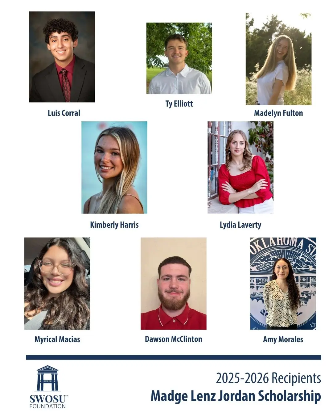 Seven students have been named as the Madge Lenz Jordan Scholars for the Academic Year at Southwestern Oklahoma State University (SWOSU).