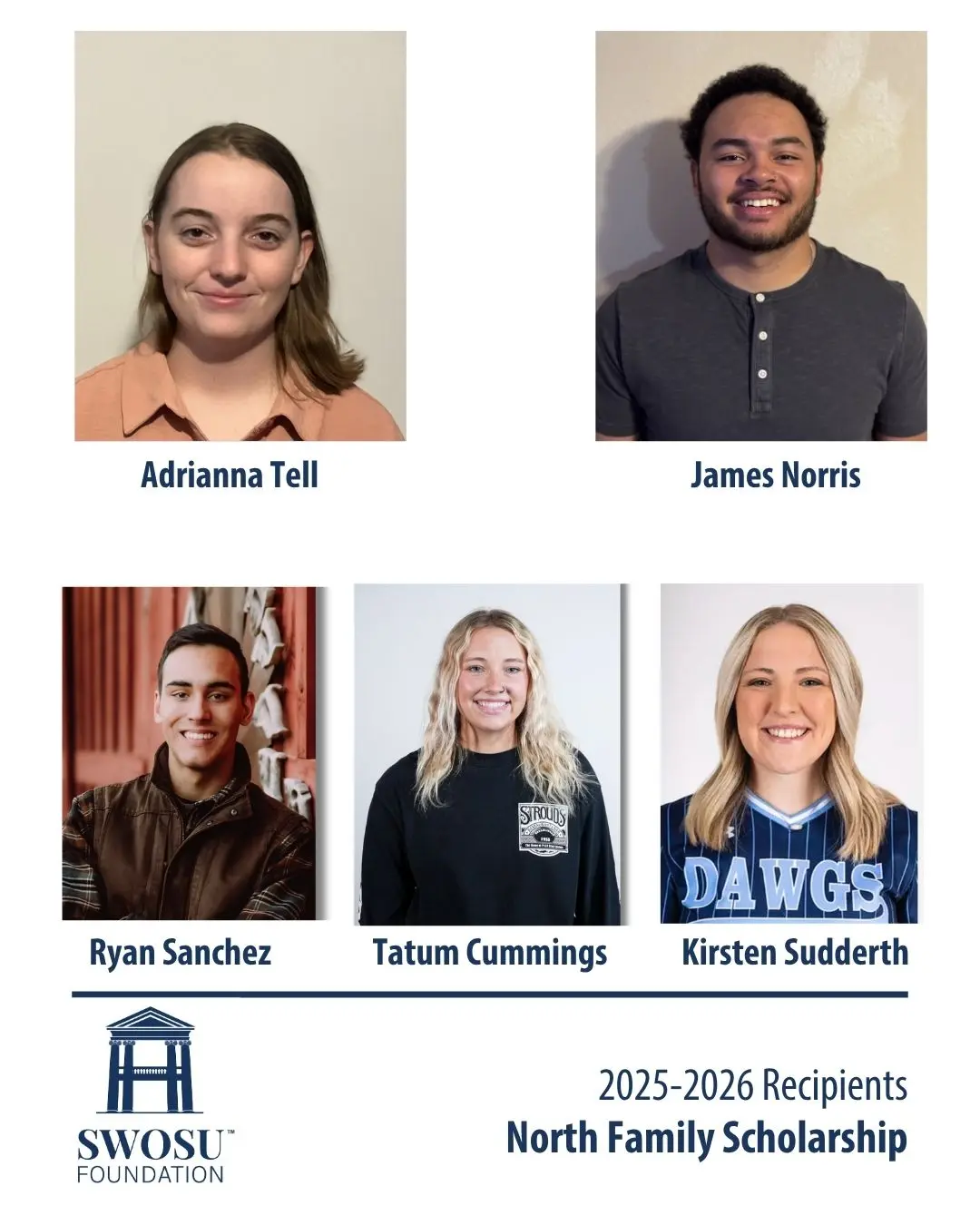 Four students at Southwestern Oklahoma State University (SWOSU) have been named North Family Scholars for the 2025-2026 academic year.