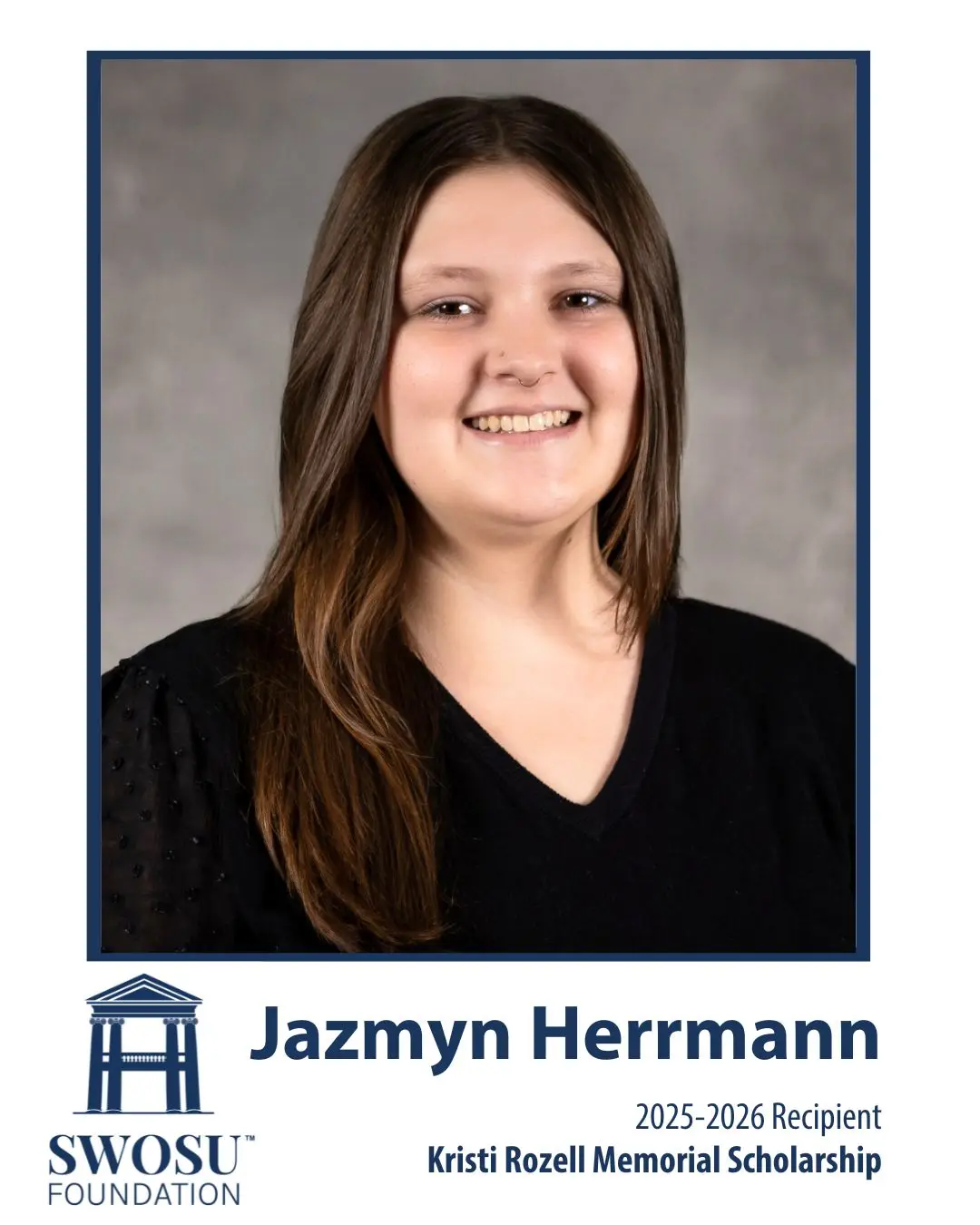 Jasmyn Herrmann of Weatherford is the recipient of the Kristi Rozell Memorial Scholarship at Southwestern Oklahoma State University (SWOSU) for the 2025-2026 academic year.